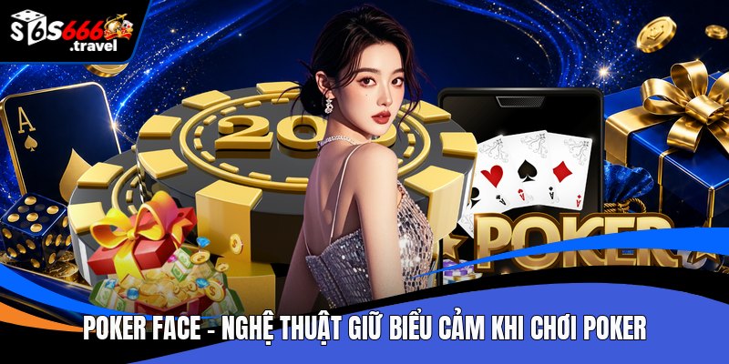 Poker face